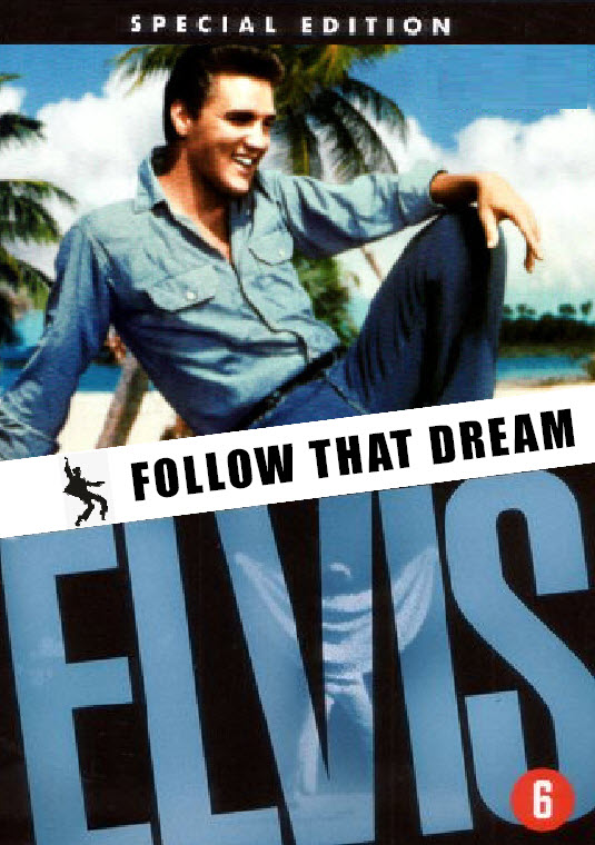 Elvis Presley 's Follow That Dream : คิมหันต์ฝันเฟื่อง [1962] - เสียงอังกฤษ / บรรยายไทย