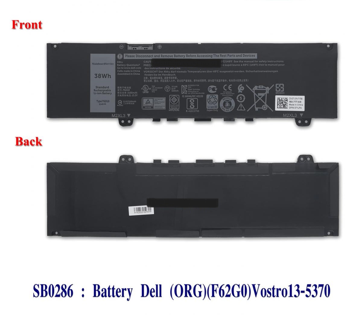SB0286 - BatteryDell(ORG)(F62G0)13-5370,5370,13-7370,13-5370-D1745S,vostro13-5370-D1745G,vostro13-5370-D1605S,7370,P87G001