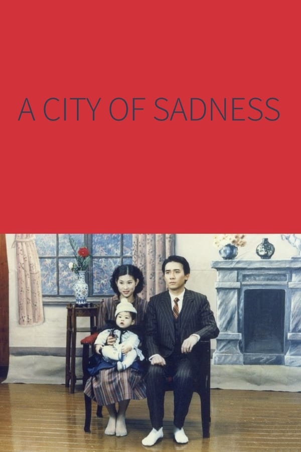 A City of Sadness : อาดูรแห่งแผ่นดิน [1989] - เสียงจีน / บรรยายไทย