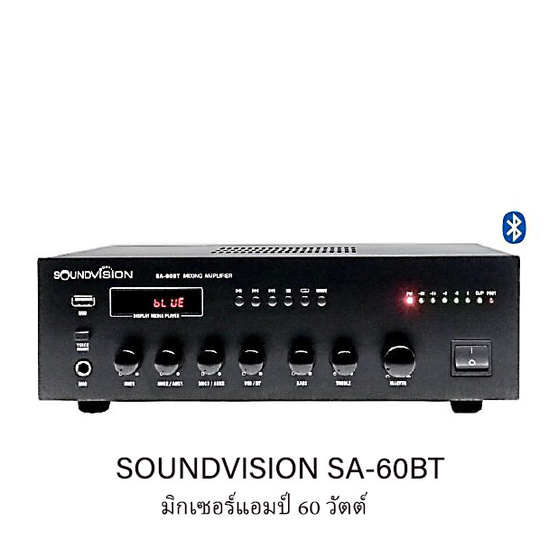 SOUNDVISION SA-60BT เพาเวอร์มิกเซอร์แอมป์ 60 วัตต์ มีฟังก์ชั่น USB ,BLUETOOTH