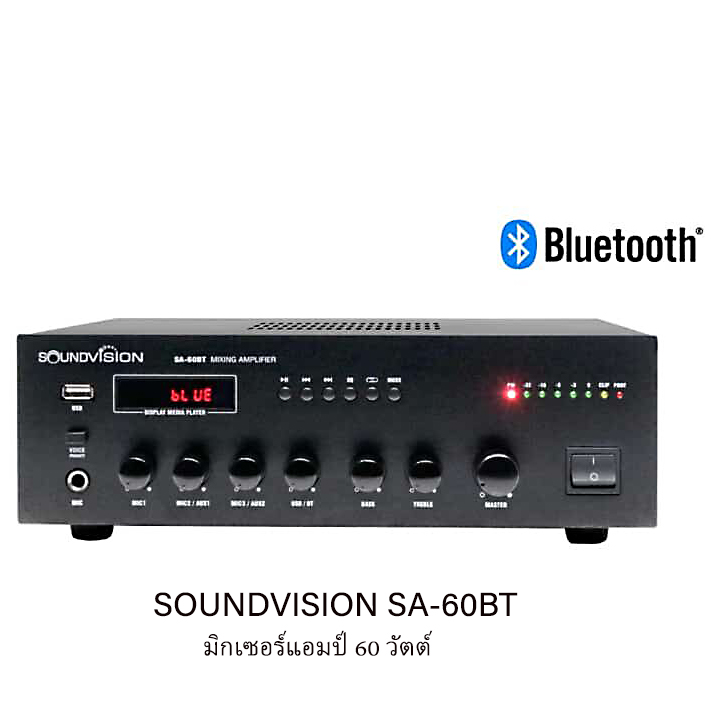 SOUNDVISION SA-60BT เพาเวอร์มิกเซอร์แอมป์ 60 วัตต์ มีฟังก์ชั่น USB ,BLUETOOTH
