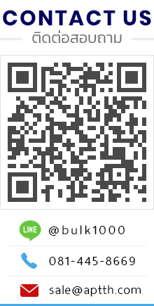 contact us บริษัท เอพีที โกลบอล จำกัด Line ID : @bulk1000 Phone : 081-445-8669 E-mail : sale@aptth.com