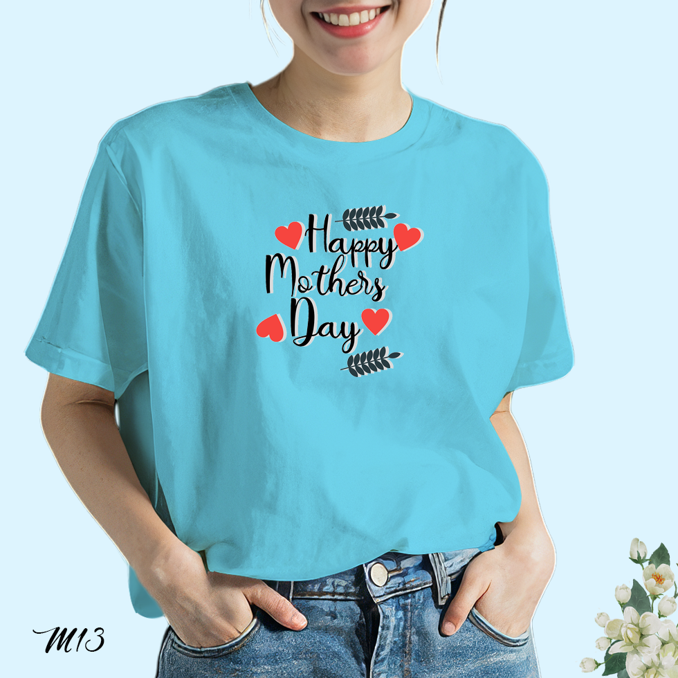 เสื้อยืดสีฟ้าวันแม่ สกรีนลาย Happy Mother's Day M13 เนื้อผ้าโพลีเอสเตอร์100% นุ่มใส่สบาย