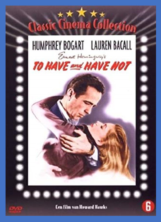 To Have and Have Not [1944] - เสียงอังกฤษ / บรรยายไทย