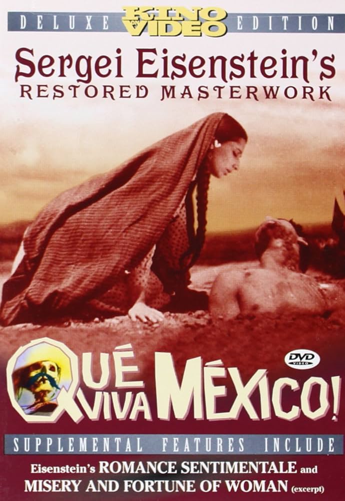 Sergei Eisenstein's Que Viva Mexico! : เม็กซิโกจงเจริญ! [1932] - เสียงรัสเซีย / บรรยายไทย