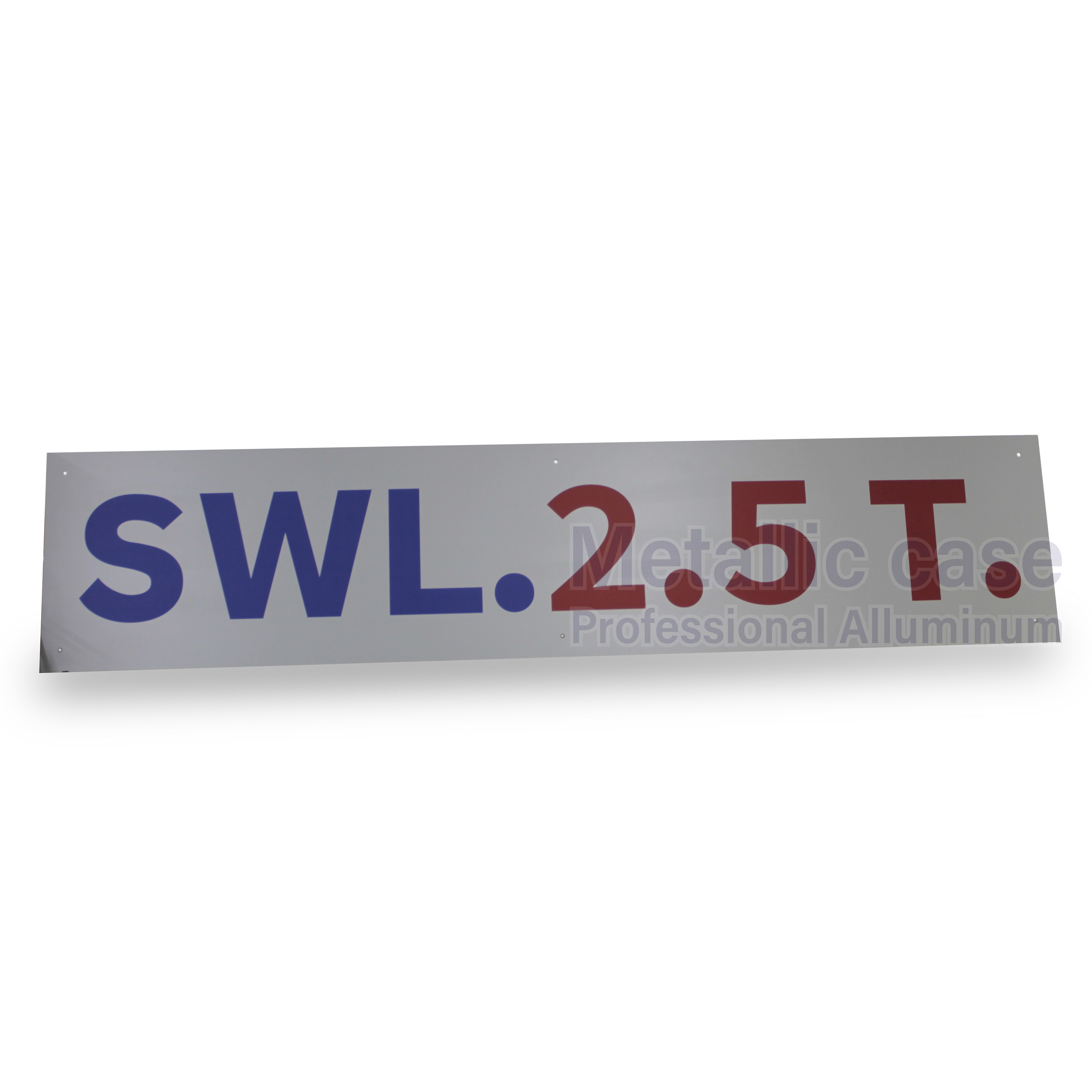 metallic case2-0572-AAA-6408/ ป้าย SWL.2.5 T. (1400x300x3mm)