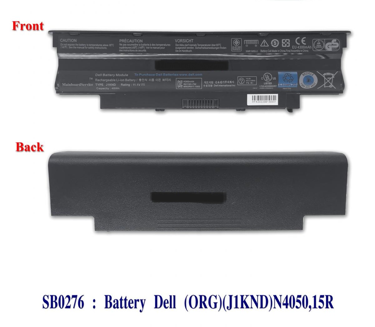 SB0276 - BatteryDell(ORG)(J1KND)N4050,15R,17R,14R,13R,N5050,,N4110,N5110,N5010,M501R,N4010,N4010D,N3010,N3010D,3420,N7010,M5030,3450,3550,3750,1450