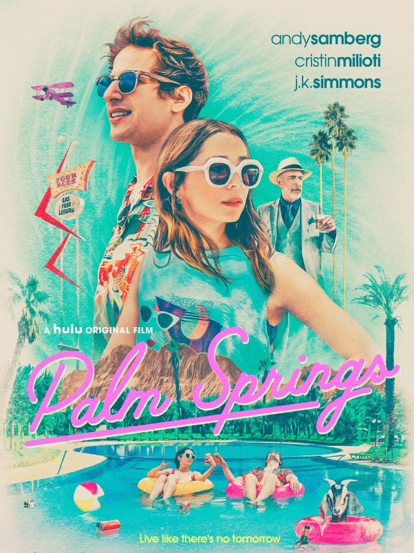 Palm Springs [2020] <ชิง Best Motion Picture : Golden Globes> - เสียงอังกฤษ / บรรยายไทย