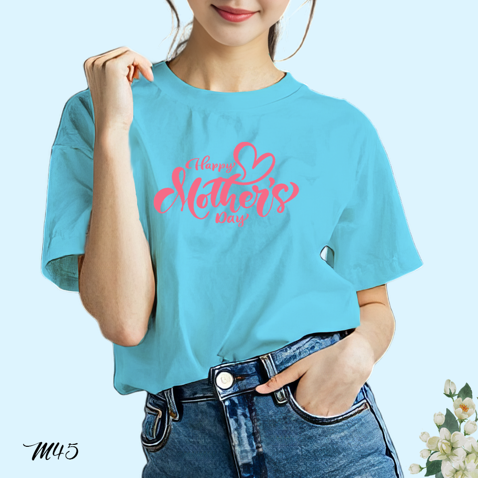 เสื้อยืดสีฟ้าวันแม่ สกรีนลาย Happy Mother's Day M45 เนื้อผ้าโพลีเอสเตอร์100% นุ่มใส่สบาย