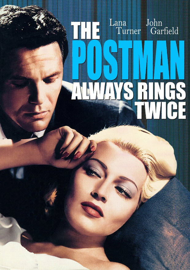 หนังฟิล์มนัวร์ยอดเยี่ยมตลอดกาล # 26 : The Postman Always Rings Twice [1946] - เสียงอังกฤษ / บรรยายไทย