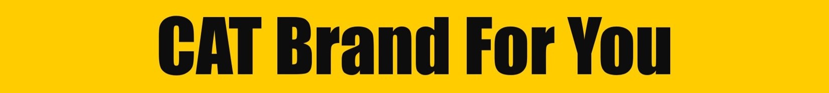CAT Brand For You