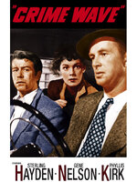 หนังฟิล์มนัวร์ยอดเยี่ยมตลอดกาล # 33 : Crime Wave [1954] - เสียงอังกฤษ / บรรยายอังกฤษ