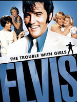 Elvis Presley 's The Trouble with Girls : เอลวิส '69 [1969] - เสียงอังกฤษ / บรรยายไทย