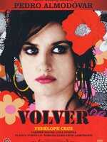 Volver : ด้วยหัวใจ...ดอกไม้เหล็ก [2006] - เสียงสเปน / บรรยายไทย