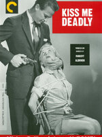 หนังฟิล์มนัวร์ยอดเยี่ยมตลอดกาล # 8 : Kiss Me Deadly [1955] - เสียงอังกฤษ / บรรยายอังกฤษ