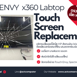 บริการเปลี่ยนจอโน๊ตบุ๊ค HP Envy Spectre และรุ่นอื่นๆ ที่เป็นจอ Touchscreen ซ่อมจอแตก อย่างรวดเร็ว และราคาถูก